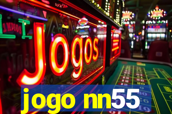 jogo nn55